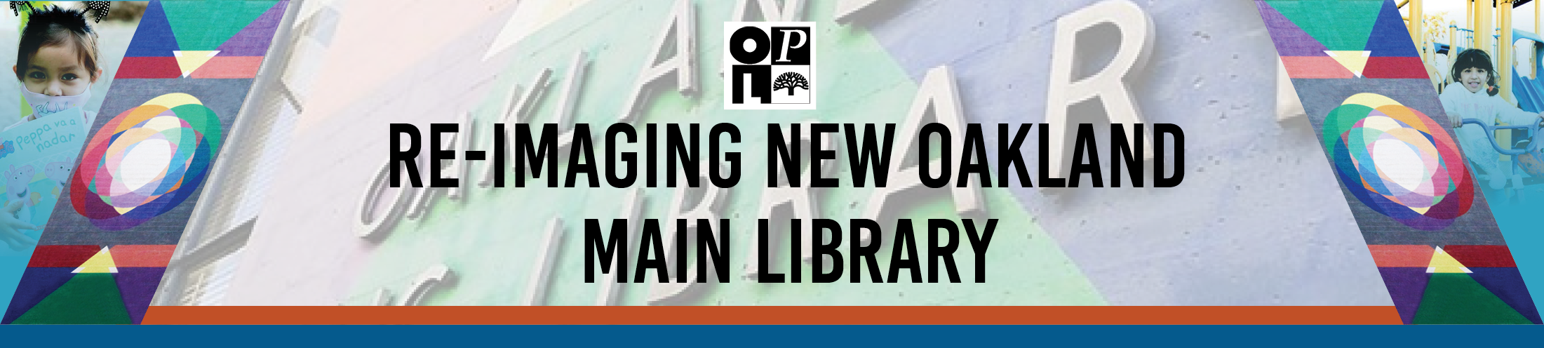 Oakland Main Library Feasibility Study Newsletter
